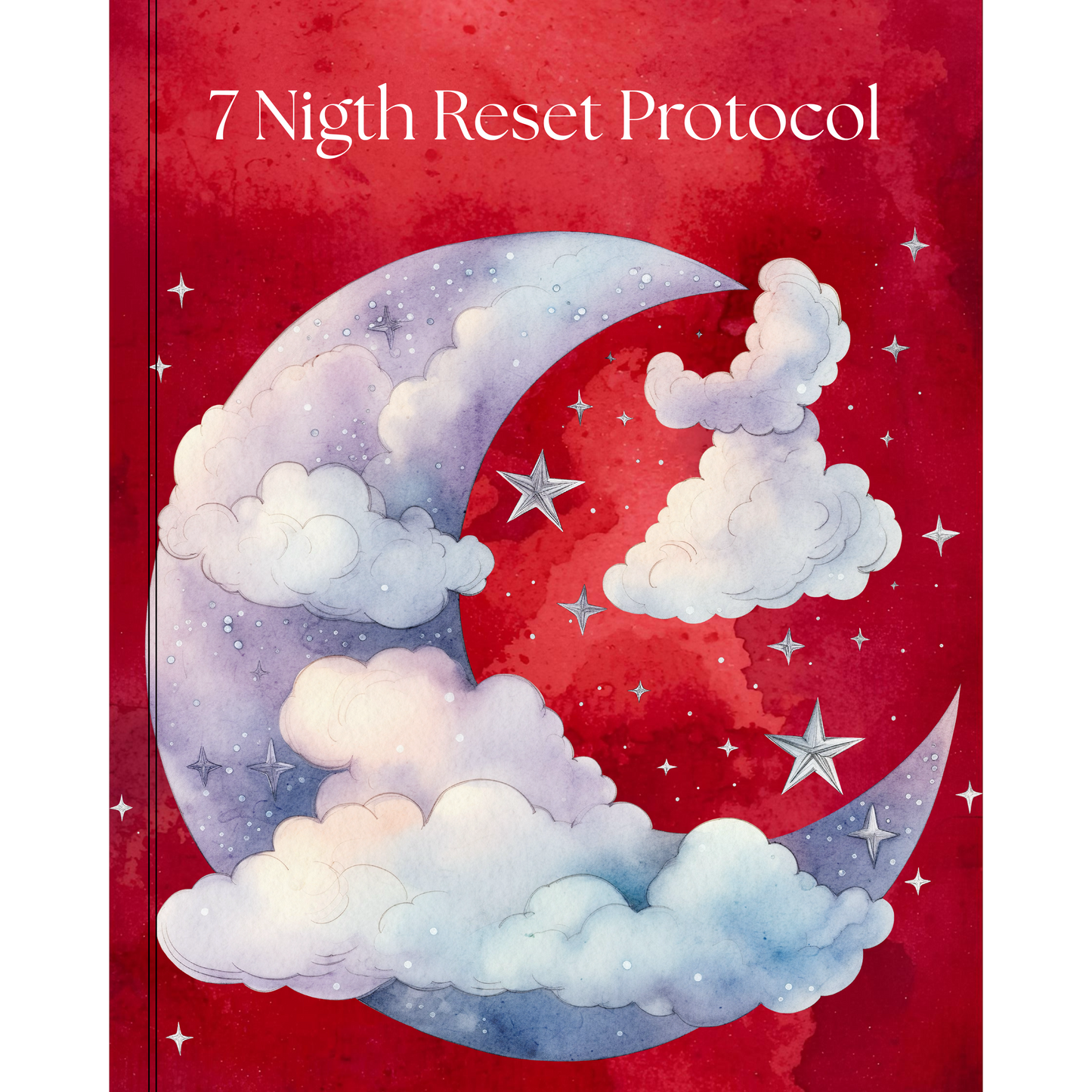 Private Manual "7 Nigth Reset Protocol"π
